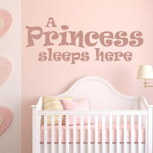 Load image into Gallery viewer, A Princess Sleeps Here Wall Art Sticker | Apex Stickers
