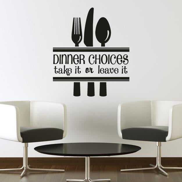 Dinner Choices Funny Quote Wall Art Sticker | Apex Stickers