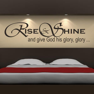 Rise and Shine and give God his glory Wall Art Sticker | Apex Stickers