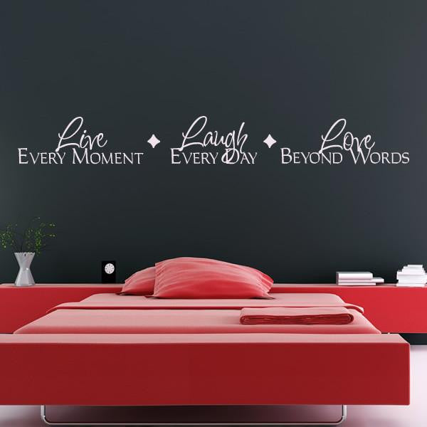 Live every moment Love beyond words Wall Art Sticker | Apex Stickers