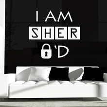 Load image into Gallery viewer, I Am SHER Locked Sherlock Wall Art Sticker | Apex Stickers
