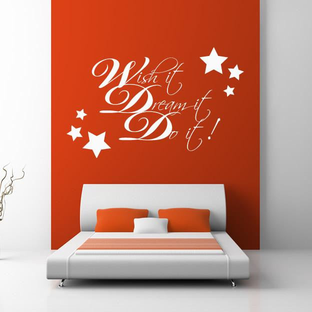 Wish it, Dream it, Do it! Wall Art Sticker | Apex Stickers