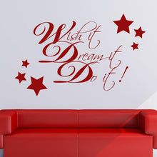 Load image into Gallery viewer, Wish it, Dream it, Do it! Wall Art Sticker | Apex Stickers
