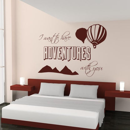 I want to have adventures with you hot air balloons Wall Art Sticker | Apex Stickers