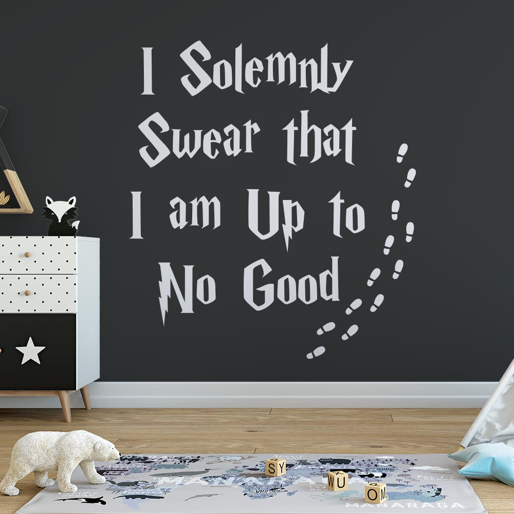 I Solemnly Swear that I am up to No Good Wall Sticker | Apex Stickers