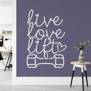 Live Love Lift Wall Sticker | Apex Stickers