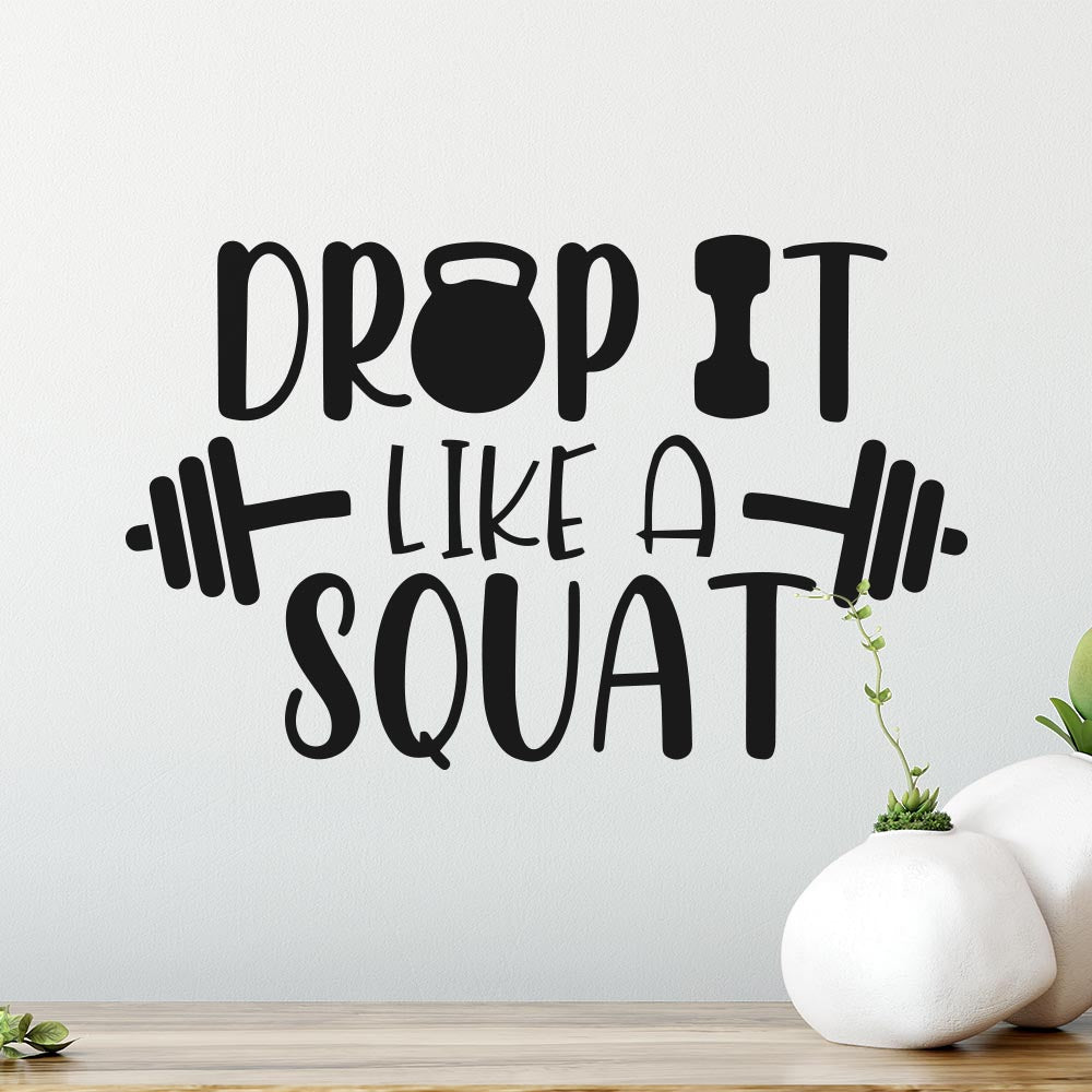 Drop It Like A Squat Wall Sticker | Apex Stickers