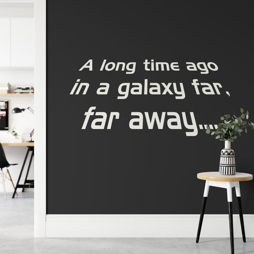 A Long Time Ago In A Galaxy Far Far Away Wall Sticker | Apex Stickers