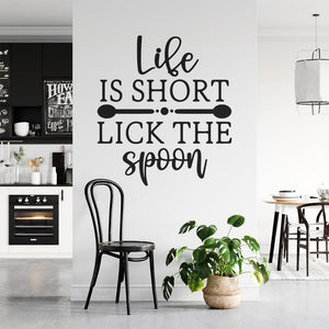 Life Is Short Lick The Spoon Wall Sticker | Apex Stickers