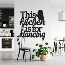 Load image into Gallery viewer, This Kitchen Is For Dancing Wall Sticker | Apex Stickers
