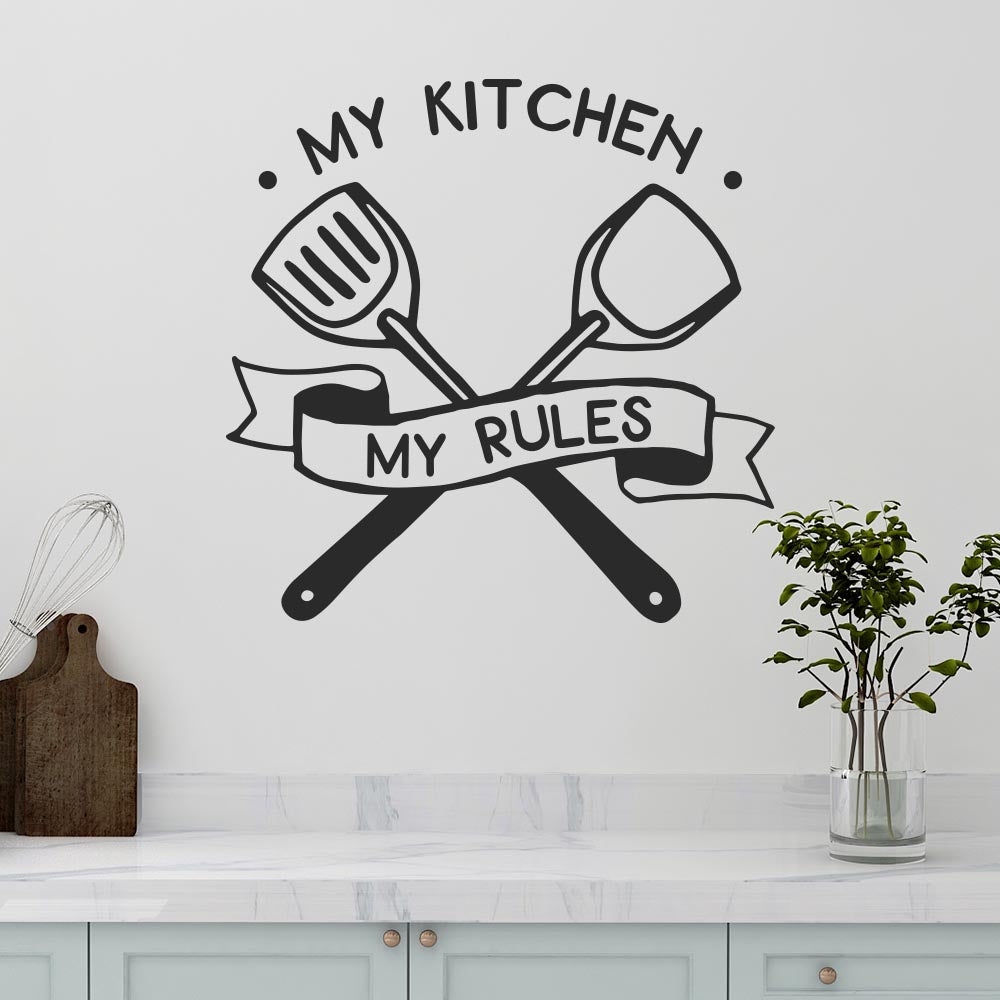 My Kitchen My Rules Wall Sticker | Apex Stickers