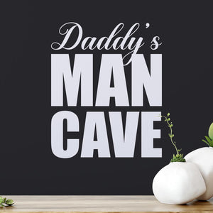 Daddys Man Cave Wall Sticker | Apex Stickers