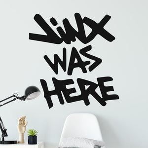 League of Legends Jinx Was Here Wall Sticker | Apex Stickers