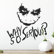 Load image into Gallery viewer, The Joker Why So Serious Wall Sticker | Apex Stickers
