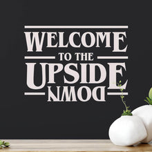 Load image into Gallery viewer, Welcome to the Upside Down Wall Sticker | Apex Stickers
