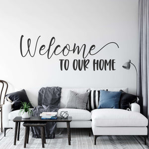 Welcome to our Home Wall Sticker | Apex Stickers