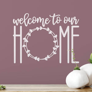 Welcome to our Home Wreath Wall Sticker | Apex Stickers