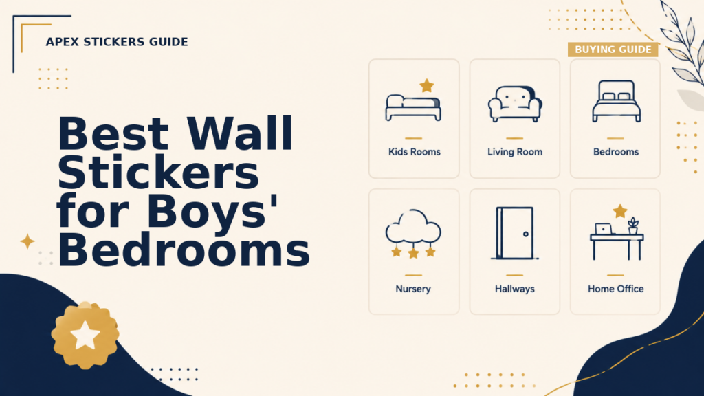 Best Wall Stickers for Boys' Bedrooms - Apex Stickers guide