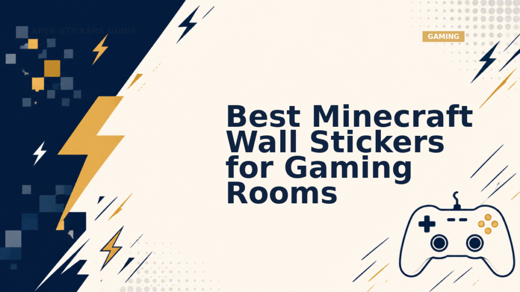 Best Minecraft Wall Stickers for Gaming Rooms - Apex Stickers guide