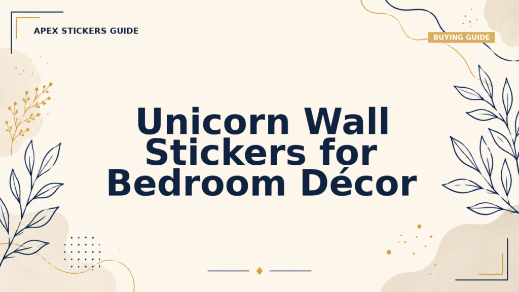 Unicorn Wall Stickers for Bedroom Décor - Apex Stickers guide